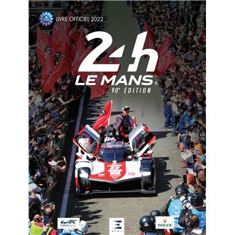 24 heures Le Mans 90e édition, livre officiel 2022 - 1