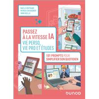 Passez à la vitesse IA : vie perso, vie pro et études