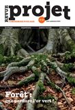 Revue Projet N°407 : Forêt : que perdure l'or vert ! - Août - Septembre 2025