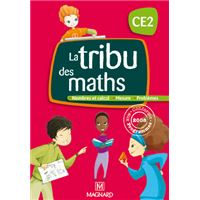 La Tribu des Maths CE2 - Manuel de l'élève