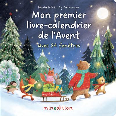 Mon premier livre calendrier de l'Avent - Maria Höck - Minedition Eds - cartonné - Calendrier