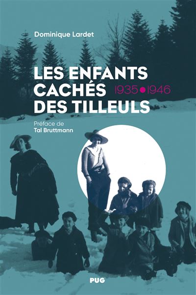 Les enfants cachés des Tilleuls - Dominique Lardet - broché