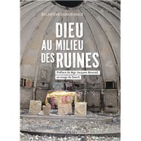 Dieu au milieu des ruines