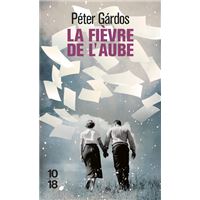 La fièvre de l'aube