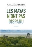 Les mayas n'ont pas disparu