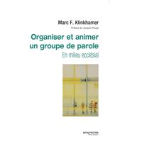 Organiser et animer un groupe de parole