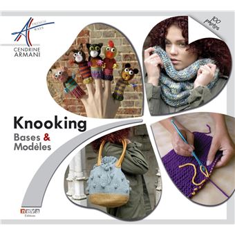 Knooking, bases et modèles - 1