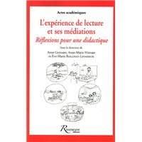 L'expérience de lecture et ses médiations : réflexions pour une didactique
