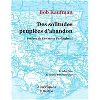 Des solitudes peuplées d’abandon