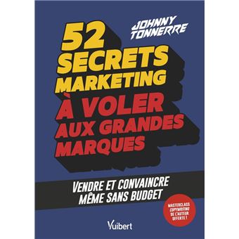 52 secrets marketing à voler aux grandes marques - 1