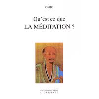 Qu'est-ce que la méditation ?