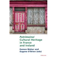 Patrimoine/Cultural Heritage in France and Ireland