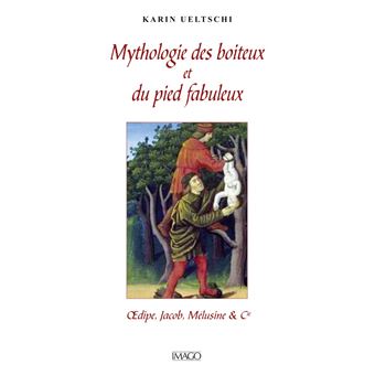 Mythologie des boiteux et du pied fabuleux - 1