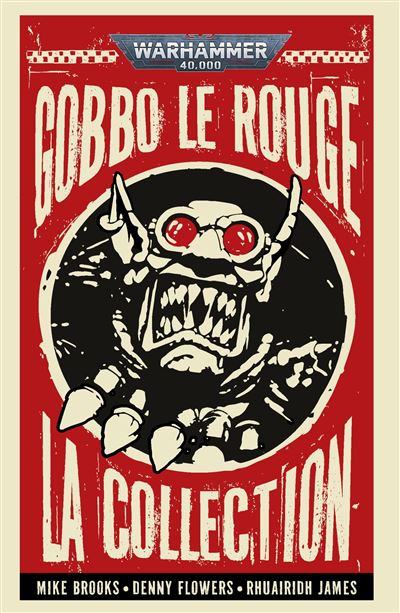 Gobbo le Rouge: La Collection (Warhammer 40,000) - Mike Brooks (2025)