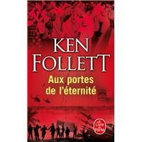Aux portes de l'éternité (Le Siècle, Tome 3)