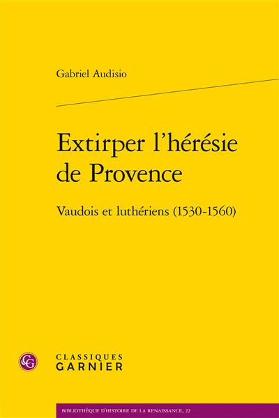 Extirper l'hérésie de Provence