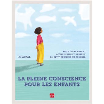 La pleine conscience pour les enfants - 1