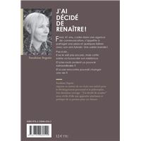 J'ai décidé de renaître