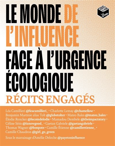 Le monde de l'influence face à l'urgence écologique - Collectif - La Plage Editeur - broché - Etude