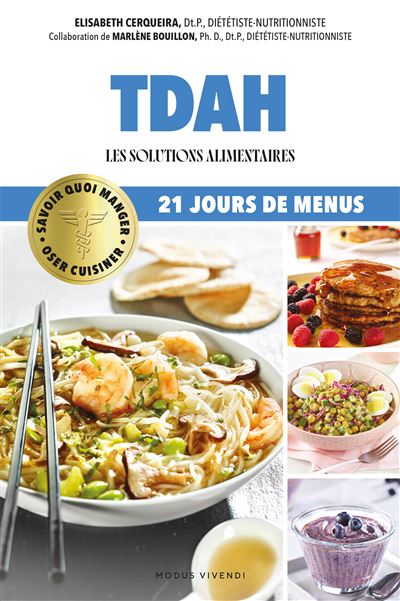 Oser cuisiner - TDAH: Les solutions alimentaires