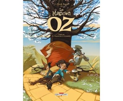 Le Magicien d Oz - T01 à T03 - Intégrale