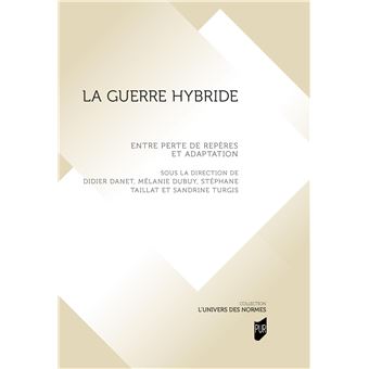 La guerre hybride - 1