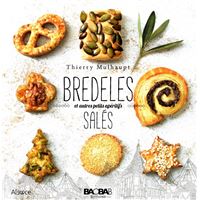 Bredeles sales et autres petits aperitifs