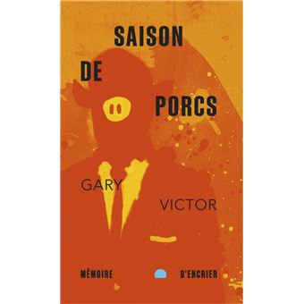 Saison de porcs - 1