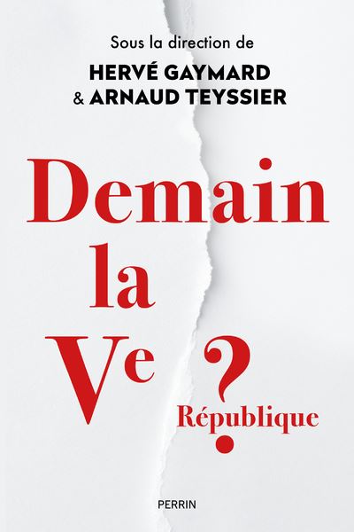 Demain la Ve République ? - Collectif - Perrin - broché - Essai - Perrin