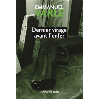 Dernier virage avant l'enfer - 1