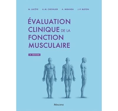 Evaluation clinique de la fonction musculaire