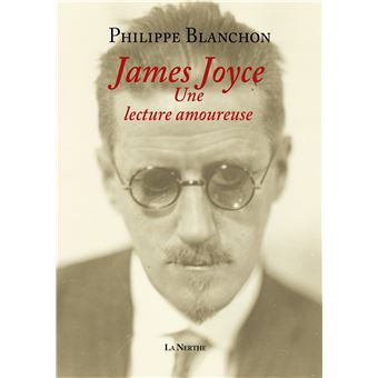 James Joyce, Une lecture amoureuse - 1