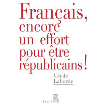 Français, encore un effort pour être républicains! - 1