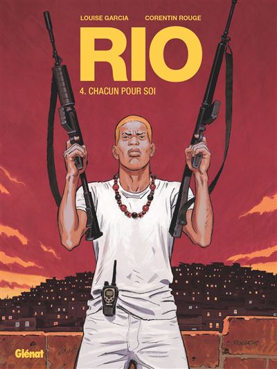 Rio - Tome 04 - Chacun Pour Soi