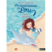 Les Animaux de Lou: Courage, Petit Marin !