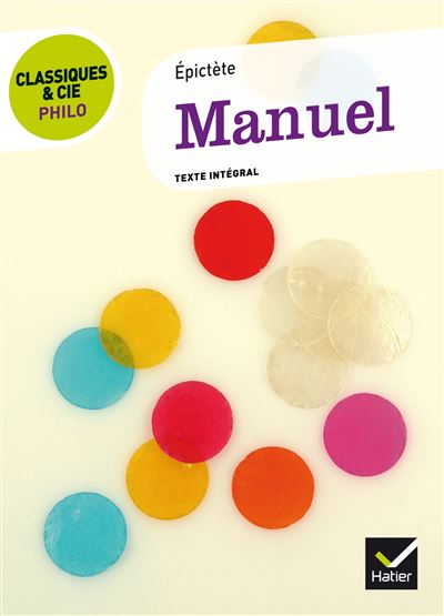Classiques & Cie Philo - Manuel (Épictète) -  Epictète - broché