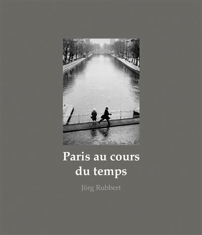 Paris au cours du temps - photographies de rue - 1988 - 2019