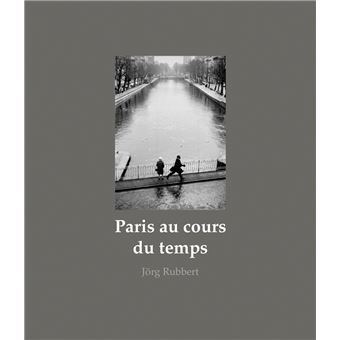 Paris au cours du temps - photographies de rue - 1988 - 2019