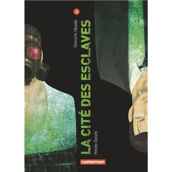 La cité des esclaves Tome 3 La Cité des esclaves Sébastien