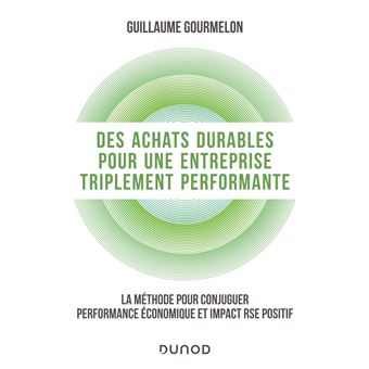 Des Achats Durables Pour Une Entreprise Triplement Performante La ...