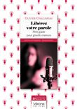 Libérez votre parole