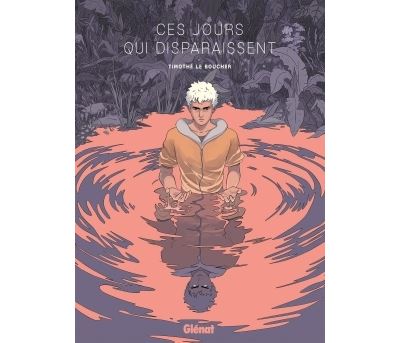 Ces jours qui disparaissent