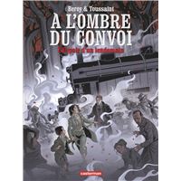 A l'ombre du convoi,02:l'espoir d'un lendemain