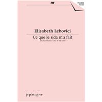 Ce que le sida m'a fait - Art et activisme à la fin du XXe siècle