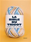 La Bible du Tricot