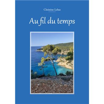 Au fil du temps - 1