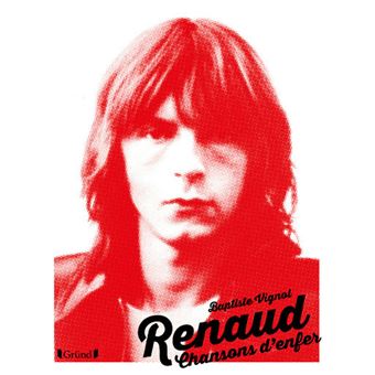 Renaud - L'intégrale - L'histoire de tous ses disques - Baptiste Vignol  (EAN13 : 9782376712534)