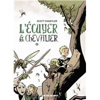 L'Écuyer et son Chevalier T2