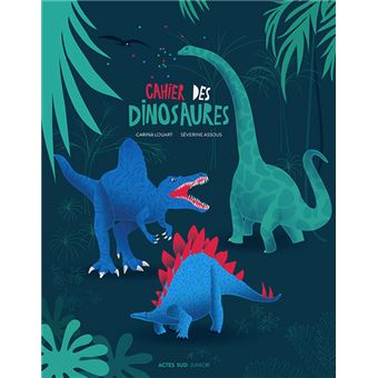 Le cahier des dinosaures - 1