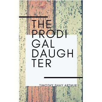 The Prodigal Daughter - 1